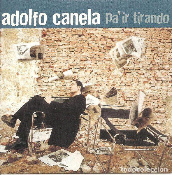 CD de M&uacute;sica: Adolfo Canela &ndash; Pa'ir Tirando (CD, WEA SP014W)