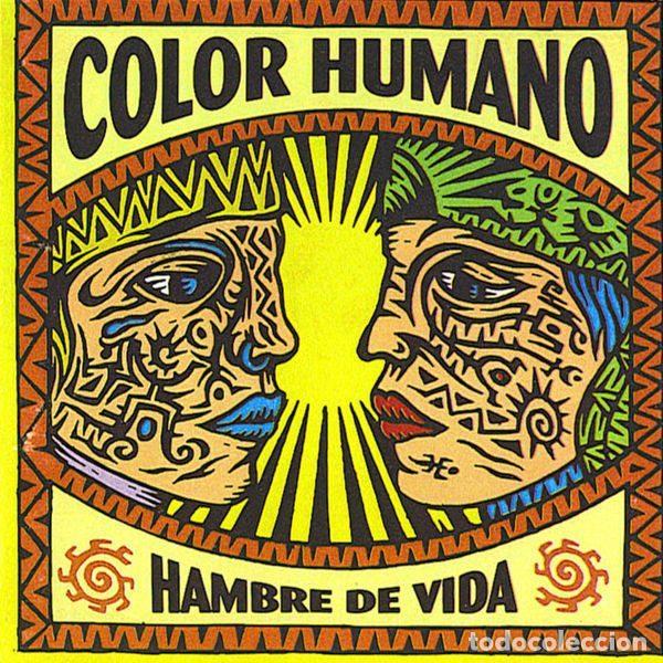 CDs de Musique: Color Humano &ndash; Hambre De Vida (CD, Tralla Records TRCD 057)