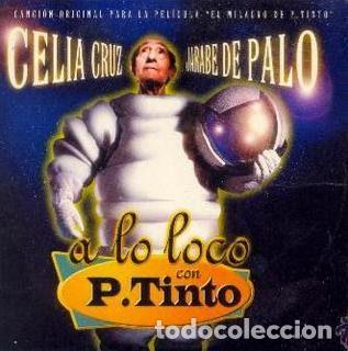 CD de M&uacute;sica: Celia Cruz & Jarabe De Palo &ndash; A Lo Loco Con P.Tinto (CD, Chewaka CHEW 985)