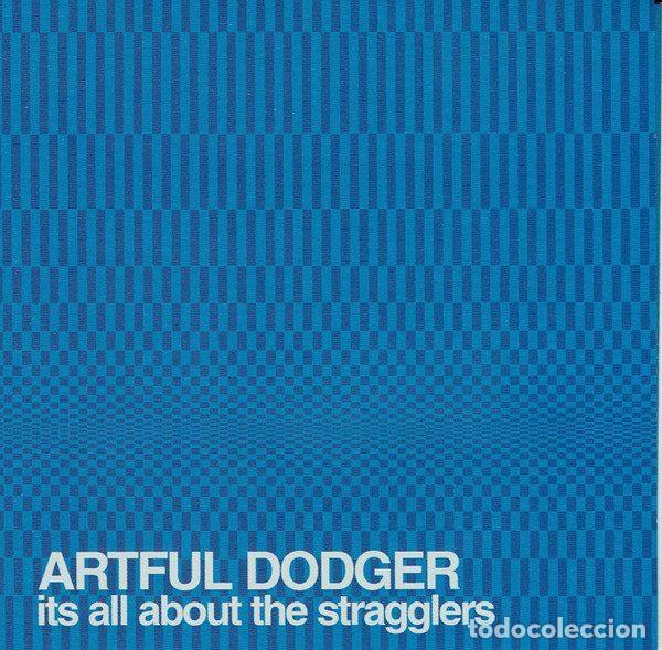 CDs de m&uacute;sica: Artful Dodger &ndash; Its All About The Stragglers (CD, FFRR 8573859092)