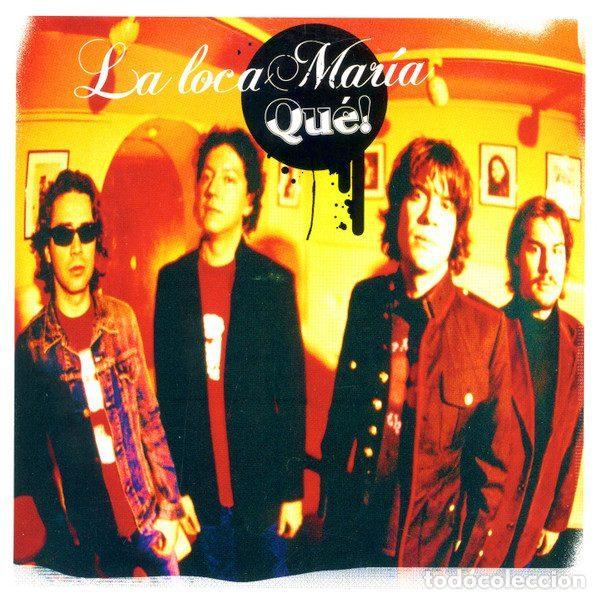 CDs de Musique: La Loca Maria &ndash; Qu&eacute;! (CD, Szena Records SZ-016-P)