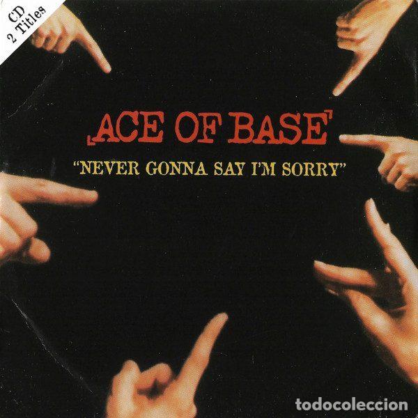 Musik-CDs: Ace Of Base &ndash; Never Gonna Say I'm Sorry (CD, Metronome 576 194-2)