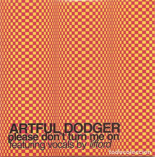CDs de m&uacute;sica: Artful Dodger &ndash; Please Don't Turn Me On (CD, London Records 8573 85960 2)
