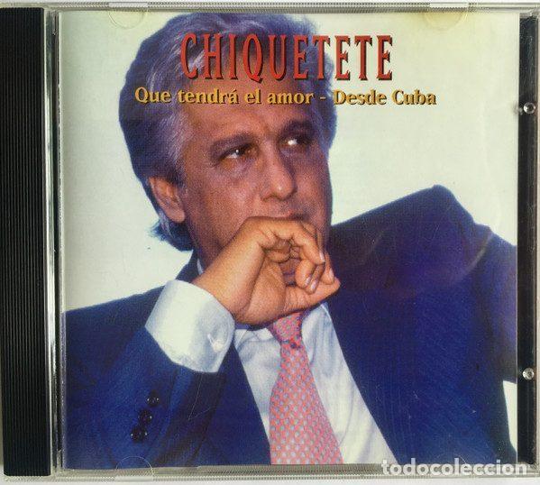 Musik-CDs: Chiquetete &ndash; Que Tendra El Amor / Desde Cuba (CD, DiscMedi Blau DM 505 SG3)