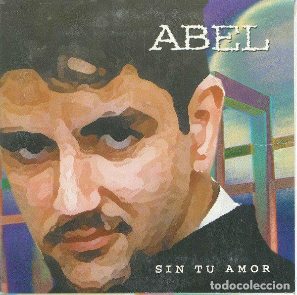 Music CDs: Abel &ndash; Sin Tu Amor (CD, Darsha Music M-3856-M)