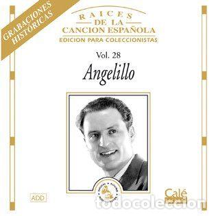 CDs de Musique: Angelillo &ndash; Ra&iacute;ces De La Canci&oacute;n Espa&ntilde;ola Vol. 28 (CD, Cal&eacute; Records CD056)