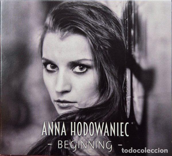 CDs de m&uacute;sica: Anna Hodowaniec &ndash; Beginning (CD, Not On Label none) - Foto 1