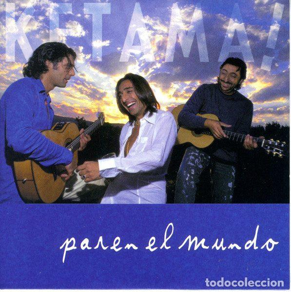 CD de M&uacute;sica: Ketama &ndash; Paren El Mundo (CD, Mercury KETAMA 3)