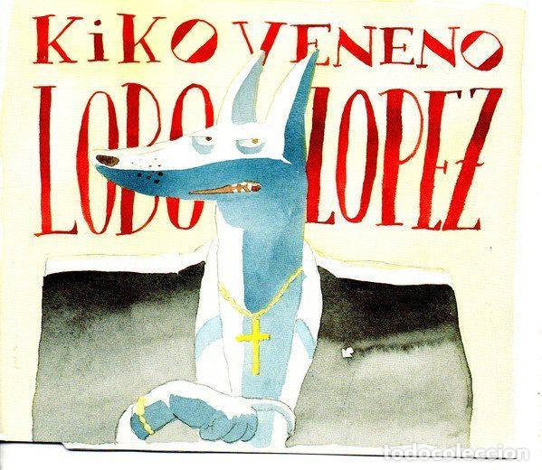 CD de M&uacute;sica: Kiko Veneno &ndash; Lobo Lopez (CD, Animal Tour 74321 185102)