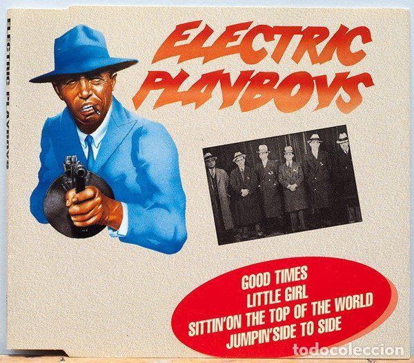 CDs de Musique: Electric Playboys &ndash; Good Times - Little Girl - Sittin'on The Top Of The World - Jumpin'side On...