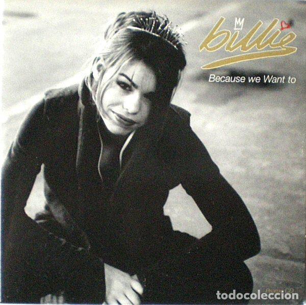 CD di Musica: Billie &ndash; Because We Want To (CD, Innocent SINCDPRO2)