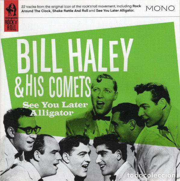 Music CDs: Bill Haley And His Comets &ndash; See You Later Alligator (CD, Snapper Music SROLLCD807)