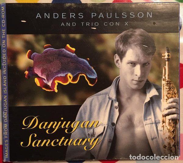Music CDs: Anders Paulsson And Trio Con X &ndash; Danjugan Sanctuary (CD, SITTEL SITCD 9254)