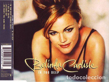 CD de M&uacute;sica: Belinda Carlisle &ndash; In Too Deep (CD, Chrysalis 7243 8 83031 2 5)