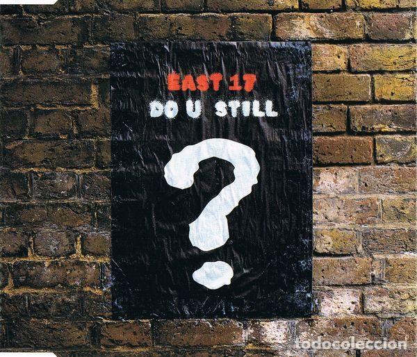 CDs de Musique: East 17 &ndash; Do U Still? (CD, London Records LONCD 379)