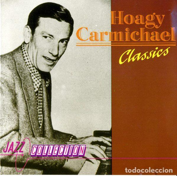 CDs de m&uacute;sica: Hoagy Carmichael &ndash; Classics (CD, Jazz Collection OR0081) - Foto 1