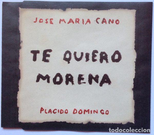 CD de M&uacute;sica: Jos&eacute; Mar&iacute;a Cano &ndash; Te Quiero Morena (CD, Sta. Teresa JUST11501)