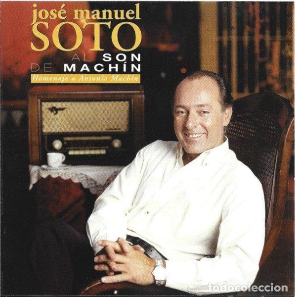 Music CDs: Jos&eacute; Manuel Soto &ndash; Al Son De March&iacute;n - Homenaje A Antonio Mach&iacute;n (CD, Ventura Discos, S.L....
