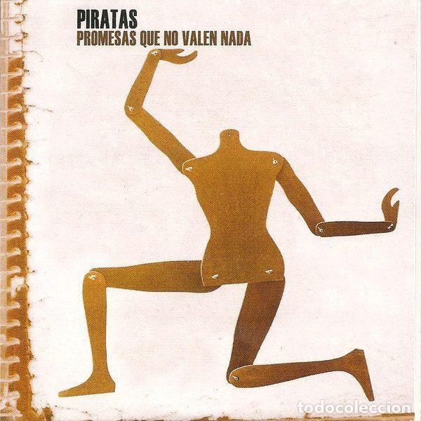 CDs de Musique: Los Piratas &ndash; Promesas Que No Valen Nada (CD, WEA SP301W)