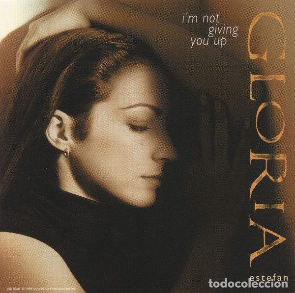 CD de M&uacute;sica: Gloria Estefan &ndash; I'm Not Giving You Up (CD, Epic ESK 8868)