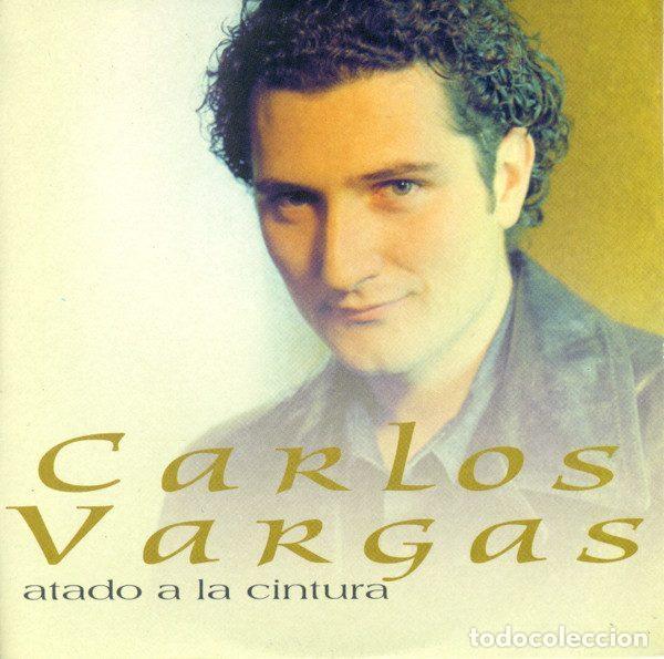 Music CDs: Carlos Vargas &ndash; Atado A La Cintura (CD, Epic SAMPCS 7437)