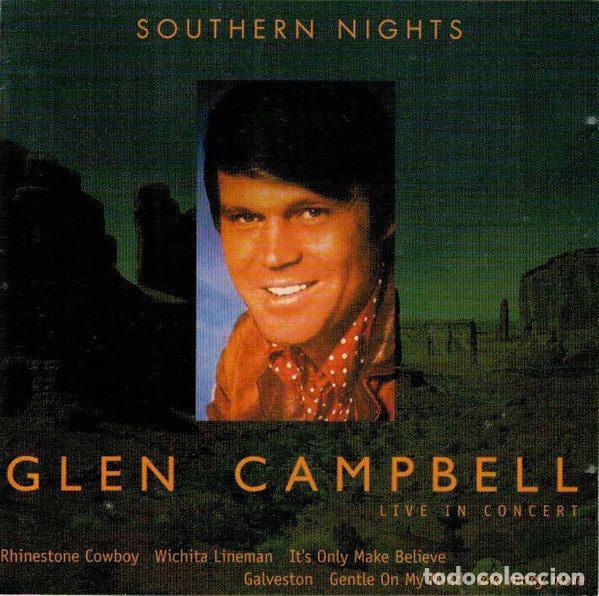 CD de M&uacute;sica: Glen Campbell &ndash; Southern Nights Live In Concert (CD, Music Digital CD 6201)