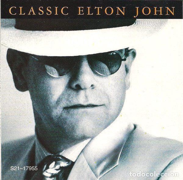 CDs de Musique: Elton John &ndash; Classic Elton John (CD, CEMA Special Markets S21-17955)