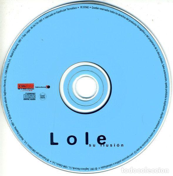 CDs de m&uacute;sica: Lole &ndash; Su Ilusi&oacute;n (CD, EMI 100 PE 97042) - Foto 3
