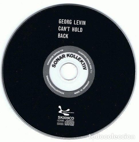CDs de m&uacute;sica: Georg Levin &ndash; Cant Hold Back (CD, Sonar Kollektiv SK009CD) - Foto 5