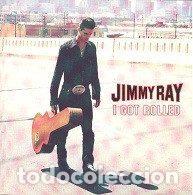 CDs de m&uacute;sica: Jimmy Ray &ndash; I Got Rolled (CD, Sony Soho Square SAMPCS 5052)