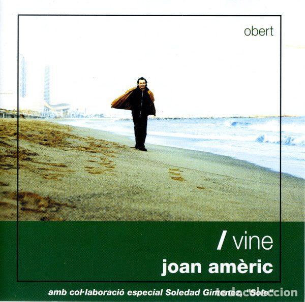 CD di Musica: Joan Am&eacute;ric &ndash; Vine (CD, DiscMedi Blau DM 478561)