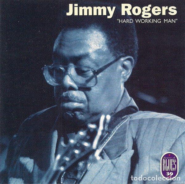 Music CDs: Jimmy Rogers &ndash; Hard Working Man (CD, Altaya 01230)