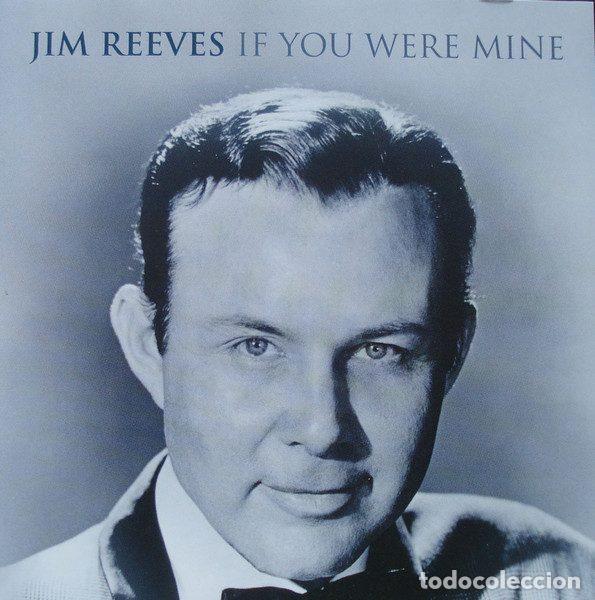 Musik-CDs: Jim Reeves &ndash; If You Were Mine (CD, Xtra 26452)