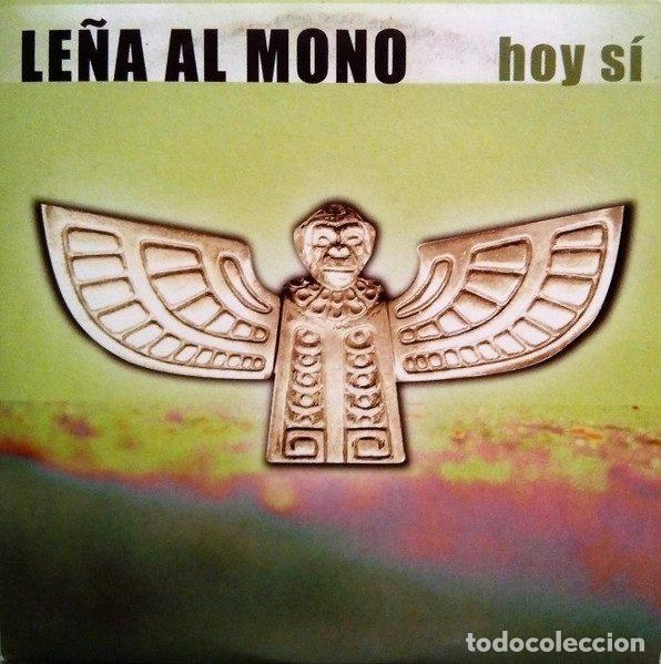 Music CDs: Le&ntilde;a Al Mono &ndash; Hoy S&iacute; (CD, Muxxic 0121.2)