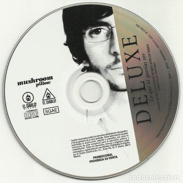CD di Musica: Deluxe &ndash; Lo Que T&uacute; Quer&iacute;as Ver (CD, Mushroom Pillow EDDP055)