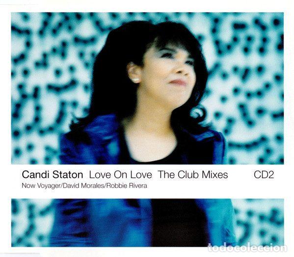 CDs de m&uacute;sica: Candi Staton &ndash; Love On Love (The Club Mixes) (CD, React CDREACTX143) - Foto 1