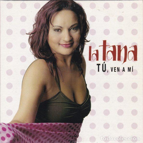 CD de M&uacute;sica: La Tana &ndash; T&uacute;, Ven A M&iacute; (CD, V2 none)
