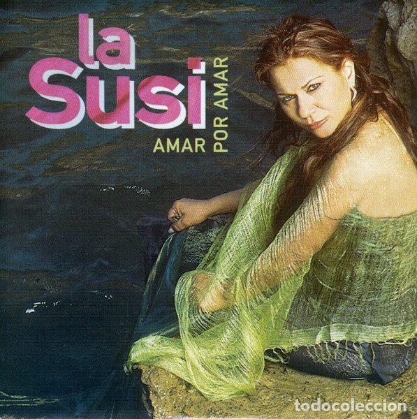 CDs de Musique: La Susi &ndash; Amar Por Amar (CD, Muxxic 0195.2)