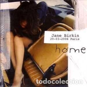 Music CDs: Jane Birkin &ndash; Home 20-03-2006 Paris (CD, EMI 09463576962 3)