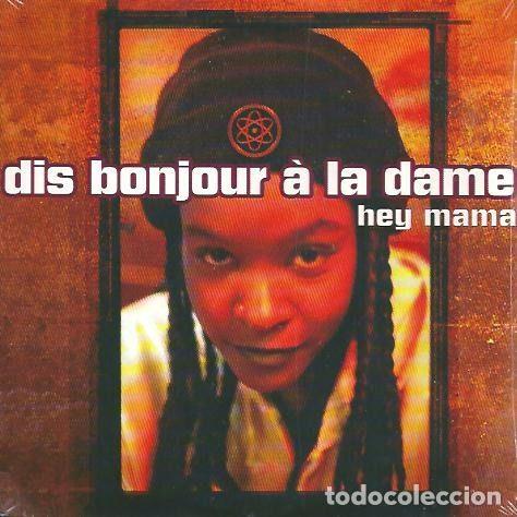 CD di Musica: Dis Bonjour &Agrave; La Dame &ndash; Hey Mama (CD, EastWest 0630 10181-9)