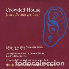 Musik-CDs: Crowded House &ndash; Don't Dream It's Over (CD, Hispavox 40 2493 2)