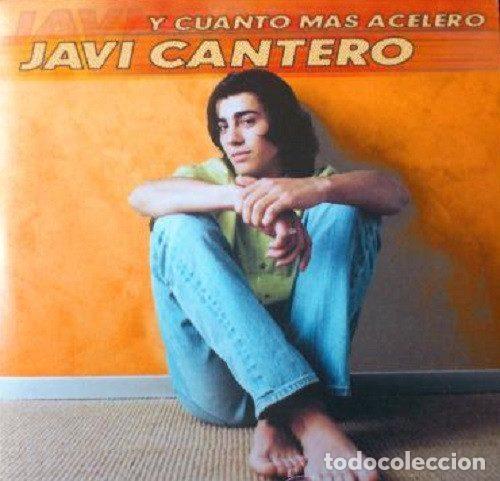 Musik-CDs: Javi Cantero &ndash; Y Cuanto Mas Acelero (CD, Muxxic 0160.2)