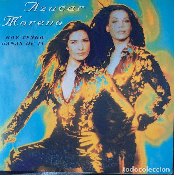 CDs de Musique: Azucar Moreno &ndash; Hoy Tengo Ganas De Ti (CD, Epic SAMP 3462)