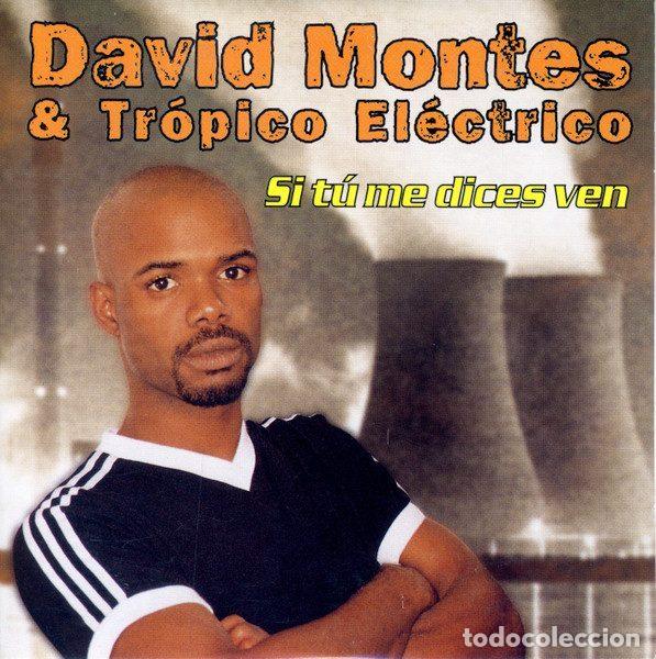CD di Musica: David Montes & Tr&oacute;pico El&eacute;ctrico &ndash; Si T&uacute; Me Dices Ven (CD, Bat Discos BT 223 CDS)