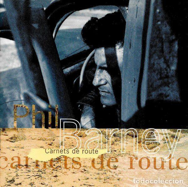 CD di Musica: Phil Barney &ndash; Carnets De Route (CD, Philips 512793-2)