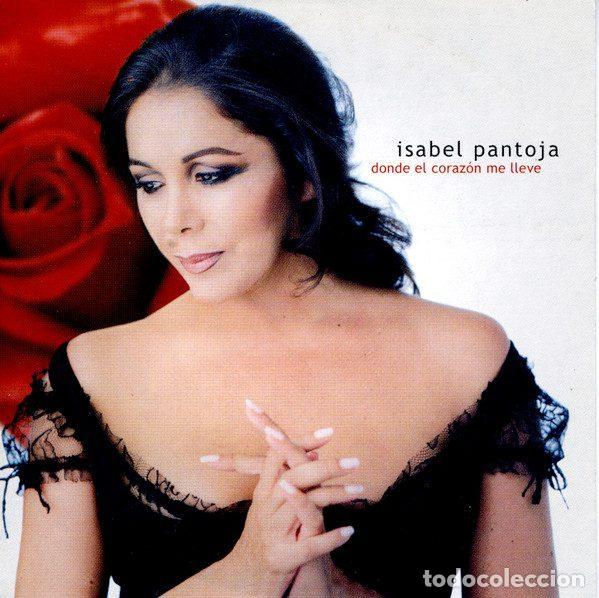 CDs de m&uacute;sica: Isabel Pantoja &ndash; Donde El Coraz&oacute;n Me Lleve (CD, Mercury PANTOJA )