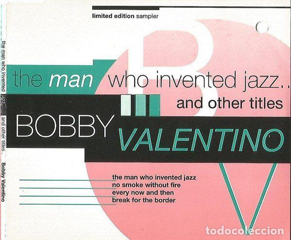 CD di Musica: Bobby Valentino &ndash; The Man Who Invented Jazz (CD, Big Life PRO1)
