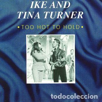 Musik-CDs: Ike & Tina Turner &ndash; Too Hot To Hold (CD, Charly Records CDCD 1042)