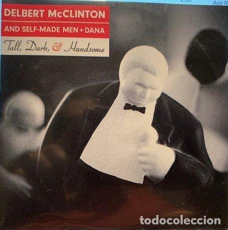 Music CDs: Delbert McClinton And Self-Made Men + Dana &ndash; Tall, Dark, & Handsome (CDr, Hot Shot Records HSR002)