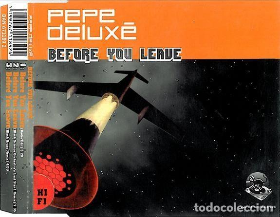 CD di Musica: Pepe Delux&eacute; &ndash; Before You Leave (CD, Dance Pool DAN 671189 2)